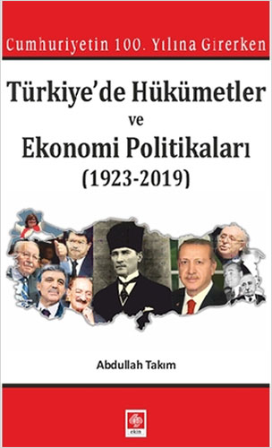 Türkiyede Hükümetler ve Ekonomi Politikaları