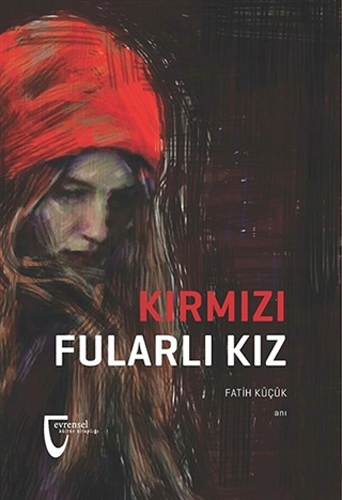 Kırmızı Fularlı Kız Kırmızı Fularlı Kız