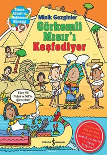 Minik Gezginler - Görkemli Mısır’ı Keşfediyor (Ciltli)