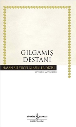 Gılgamış Destanı Gılgamış Destanı