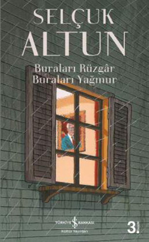 Buraları Rüzgâr Buraları Yağmur Buraları Rüzgâr Buraları Yağmur