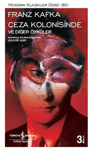 Ceza Kolonisinde Ve Diğer Öyküler Ceza Kolonisinde Ve Diğer Öyküler