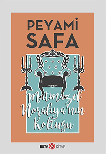Matmazel Noraliya'Nın Koltuğu Matmazel Noraliya'Nın Koltuğu
