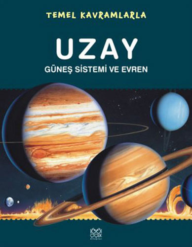 Uzay - Güneş Sistemi ve Evren