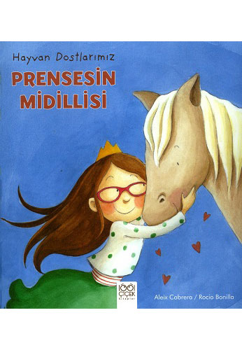 Hayvan Dostlarımız - Prensesin Midillisi