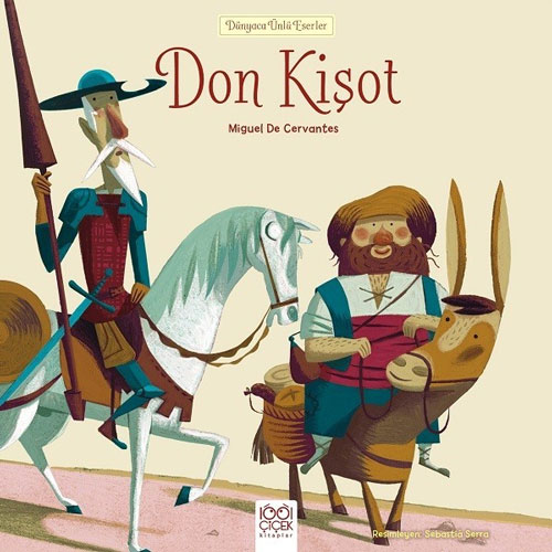 Dünyaca Ünlü Eserler - Don Kişot 