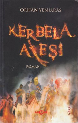 Kerbela Ateşi Kerbela Ateşi