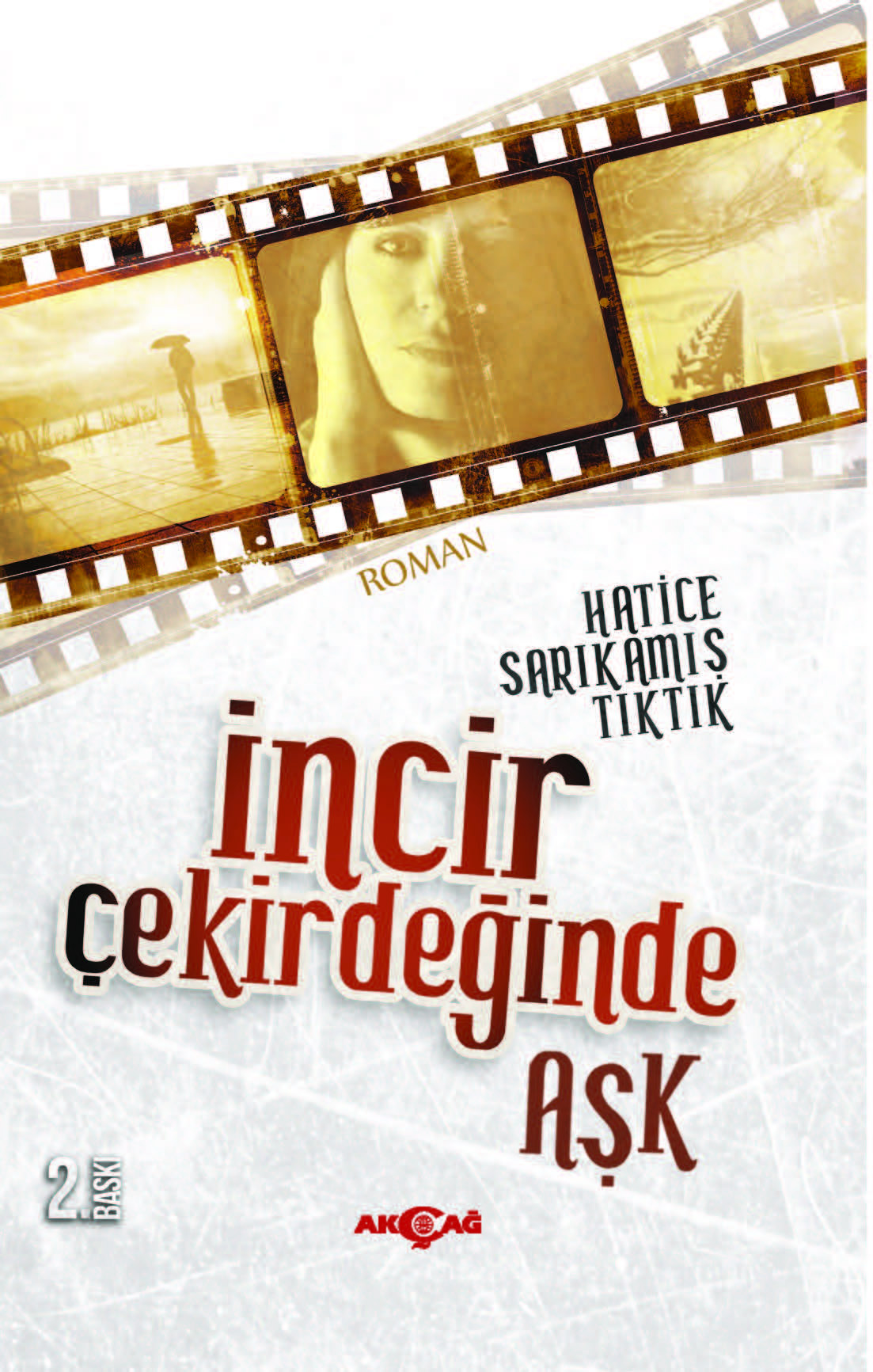 İncir Çekirdeğinde Aşk