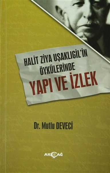 Halit Ziya Uşaklıgil'in Öykülerinde Yapı ve İzlek