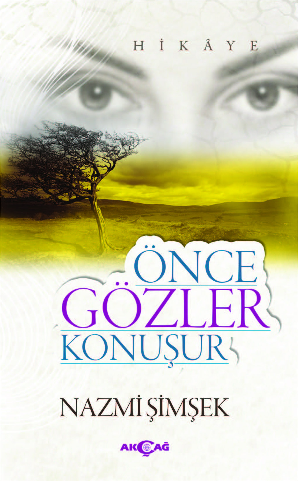 Önce Gözler Konuşur