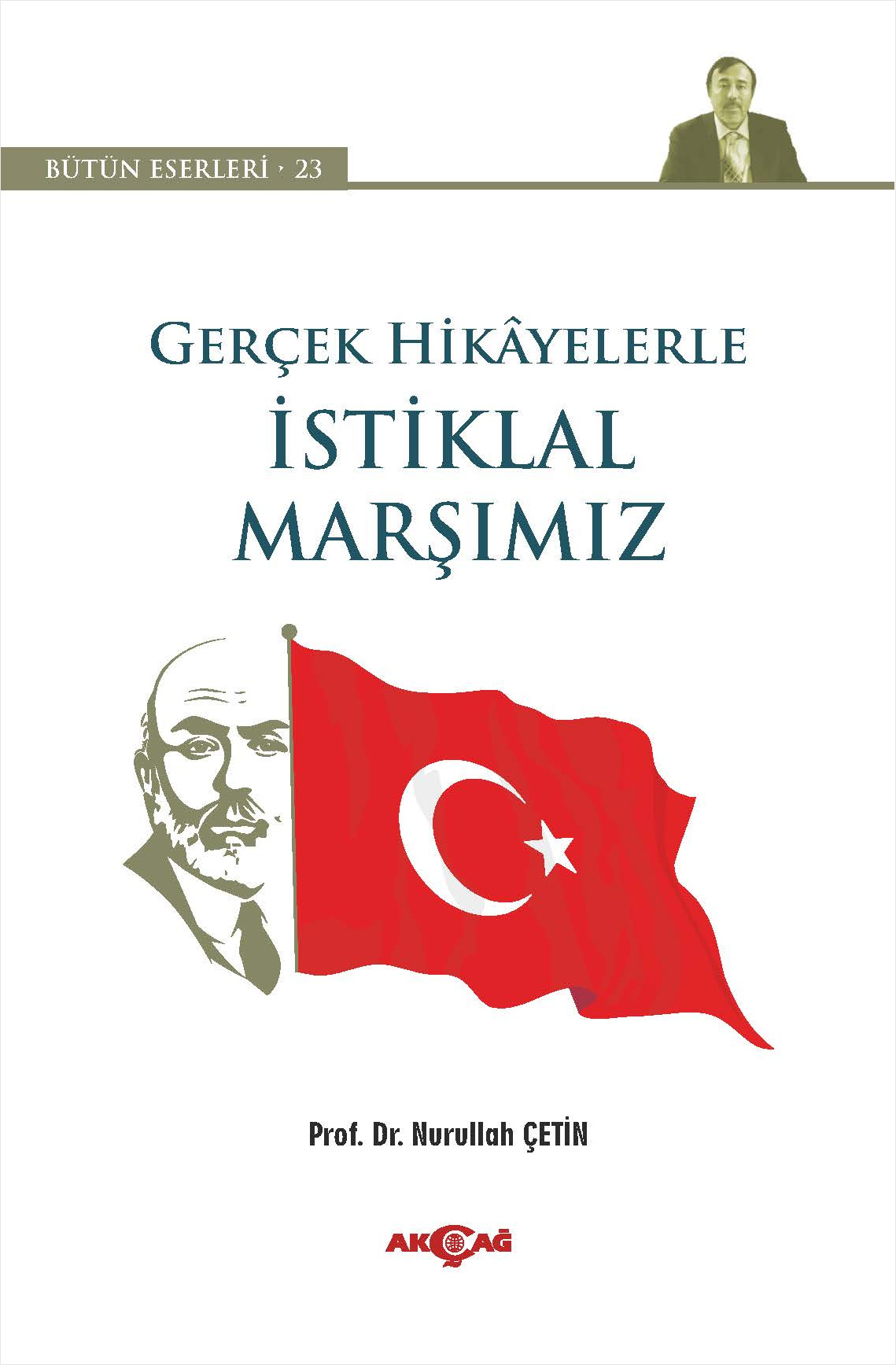 Gerçek Hikayelerle İstiklal Marşımız
