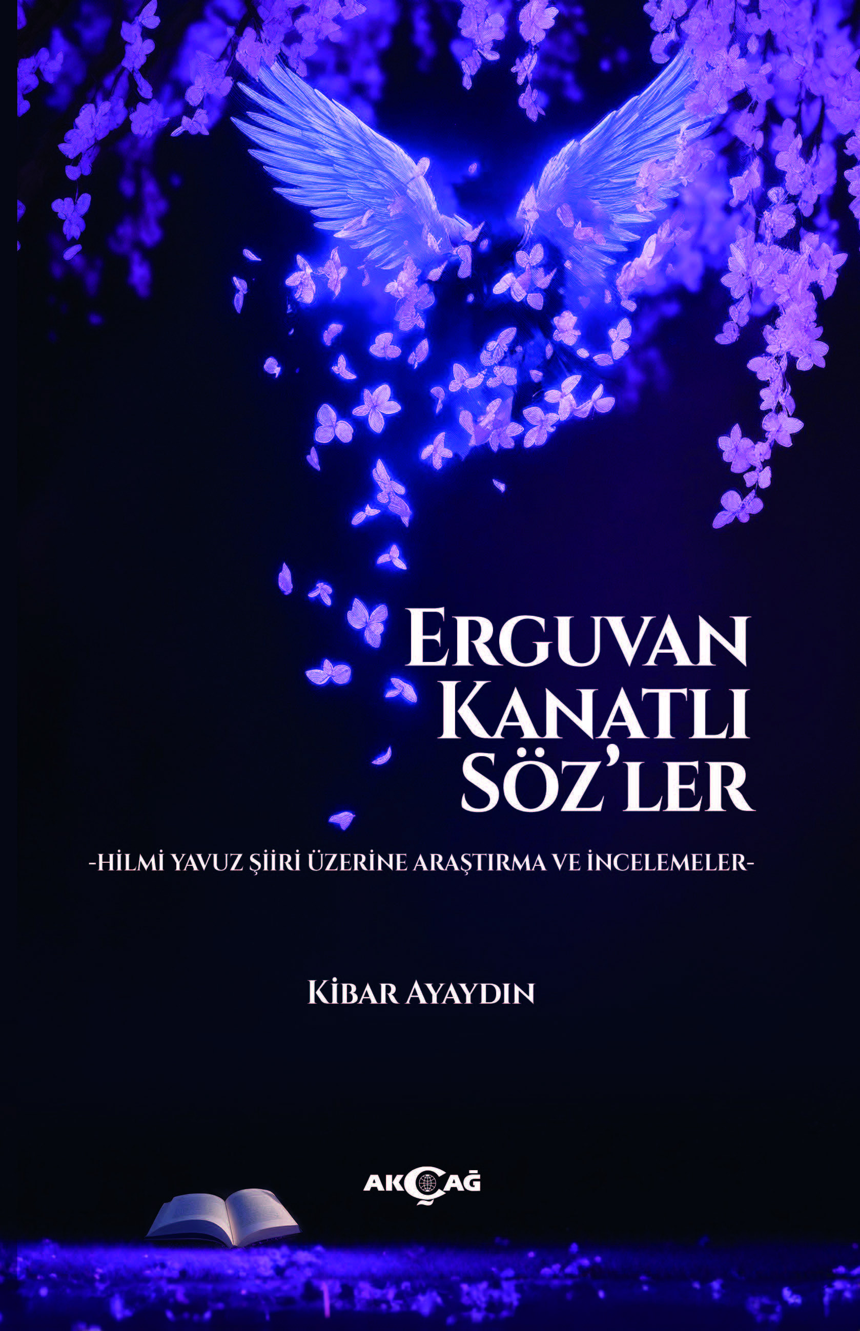 Erguvan Kanatlı Söz’ler