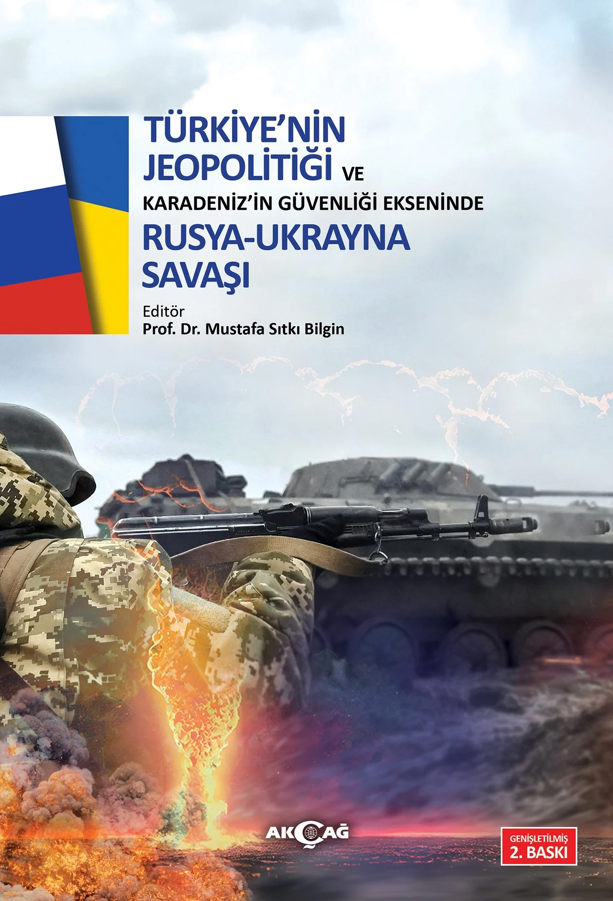 Türkiye`nin Jeopolitiği ve Karadeniz`in Güvenliği Ekseninde Rus Ukrayna Savaşı