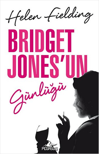 Bridget Jones'Un Günlüğü Bridget Jones'Un Günlüğü