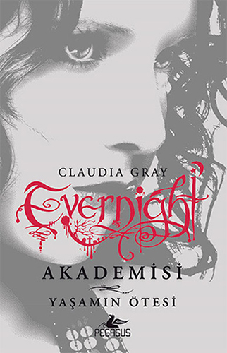 Evernight Akademisi 4 - Yaşamın Ötesi Evernight Akademisi 4 - Yaşamın Ötesi
