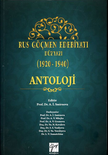 Rus Göçmen Edebiyatı Düzyazı (Antoloji) Rus Göçmen Edebiyatı Düzyazı (Antoloji)