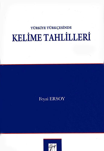 Türkiye Türkçesinde Kelime Tahlilleri