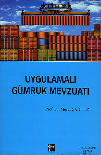Uygulamalı Gümrük Mevzuatı