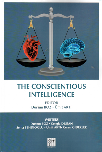 The Conscıentıous Intellıgence The Conscıentıous Intellıgence