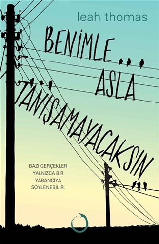 Benimle Asla Tanışamayacaksın Benimle Asla Tanışamayacaksın