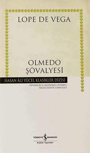 Olmedo Şövalyesi (Ciltli)