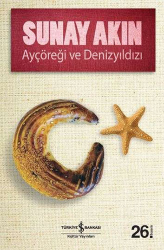 Ayçöreği Ve Denizyıldızı Ayçöreği Ve Denizyıldızı