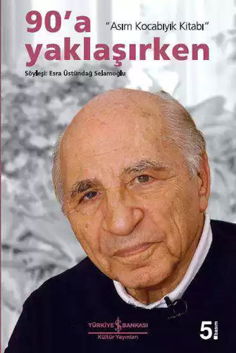 90'A Yaklaşırken 90'A Yaklaşırken