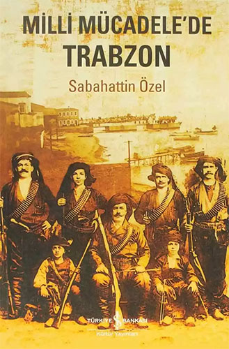 Milli Mücadele’de Trabzon