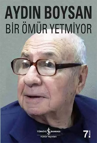 Bir Ömür Yetmiyor Bir Ömür Yetmiyor