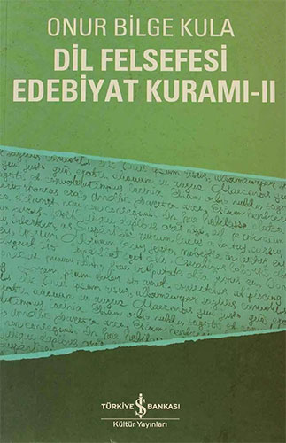 Dil Felsefesi Edebiyat Kuramı - 2 Dil Felsefesi Edebiyat Kuramı - 2