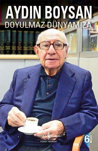 Doyulmaz Dünyamıza Doyulmaz Dünyamıza