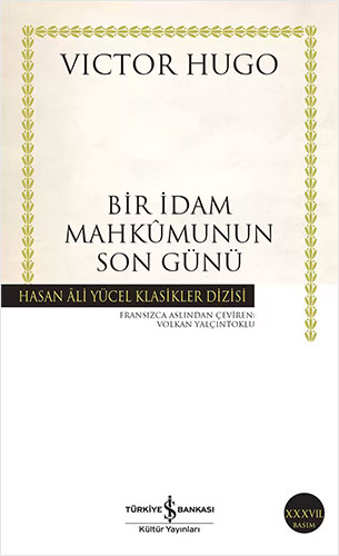 Bir İdam Mahkumunun Son Günü Bir İdam Mahkumunun Son Günü