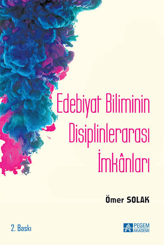 Edebiyat Biliminin Disiplinlerarası İmkânları
