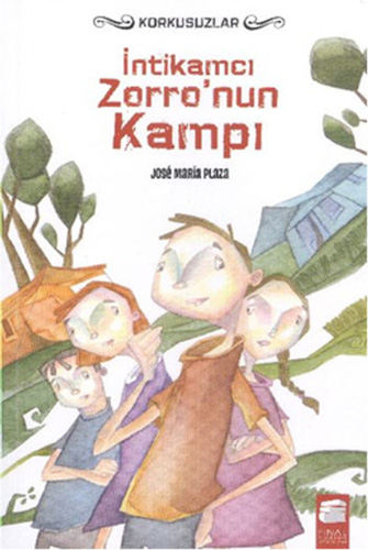 İntikamcı Zorro'Nun Kampı - Korkusuzlar İntikamcı Zorro'Nun Kampı - Korkusuzlar