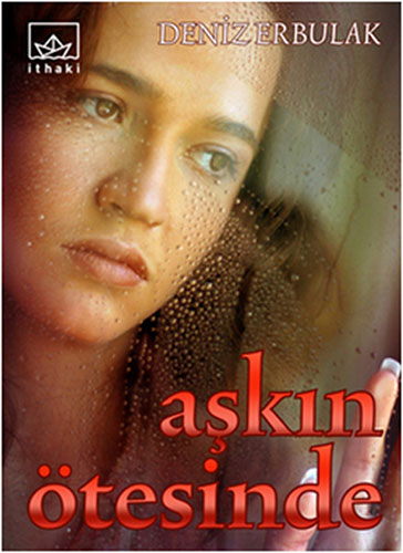 Aşkın Ötesinde Aşkın Ötesinde
