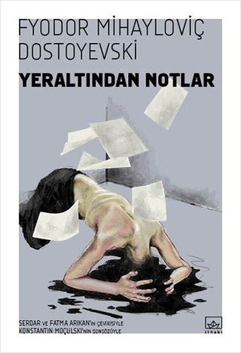 Yeraltından Notlar Yeraltından Notlar