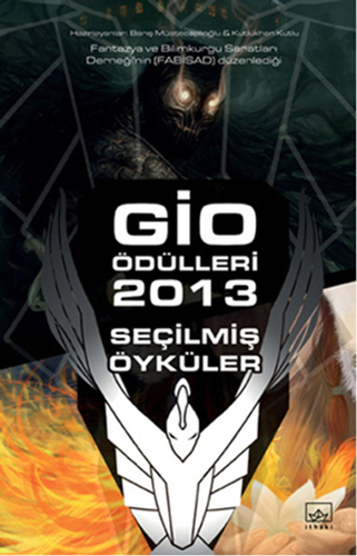 Gio Ödülleri 2013 Seçilmiş Öyküler Gio Ödülleri 2013 Seçilmiş Öyküler