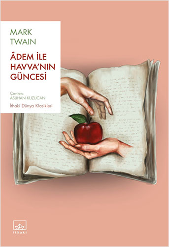 Adem İle Havva’Nın Güncesi Adem İle Havva’Nın Güncesi