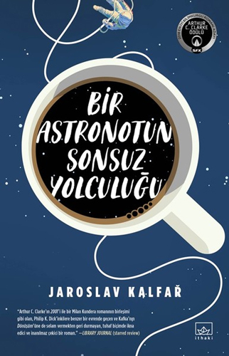 Bir Astronotun Sonsuz Yolculuğu Bir Astronotun Sonsuz Yolculuğu