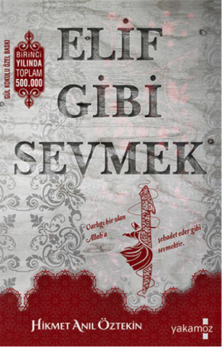 Elif Gibi Sevmek Elif Gibi Sevmek