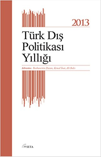 Türk Dış Politikası Yıllığı - 2013