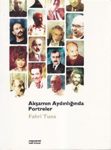 Akşamın Aydınlığında Portreler Akşamın Aydınlığında Portreler