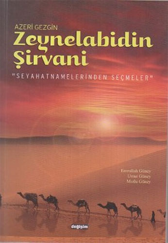 Azeri Gezgin Zeynelabidin Şirvani Azeri Gezgin Zeynelabidin Şirvani