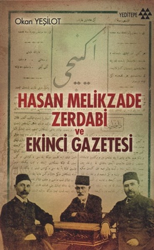 Hasan Melikzade Zerdabi Ve Ekinci Gazetesi Hasan Melikzade Zerdabi Ve Ekinci Gazetesi