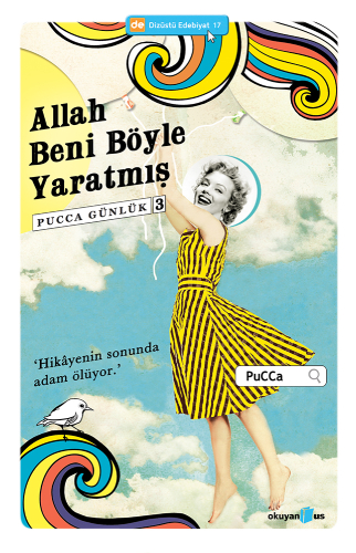 Allah Beni Böyle Yaratmış Allah Beni Böyle Yaratmış