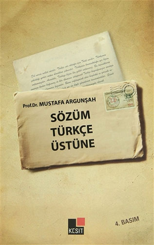 Sözüm Türkçe Üstüne