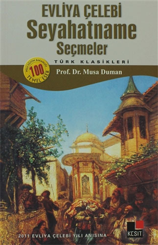 Seyahatname - Seçmeler Seyahatname - Seçmeler