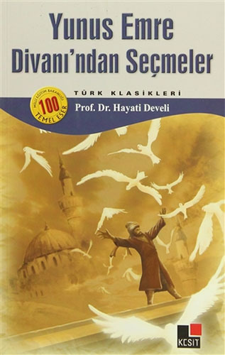 Yunus Emre Divanı’ndan Seçmeler