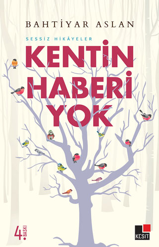 Kentin Haberi Yok Kentin Haberi Yok