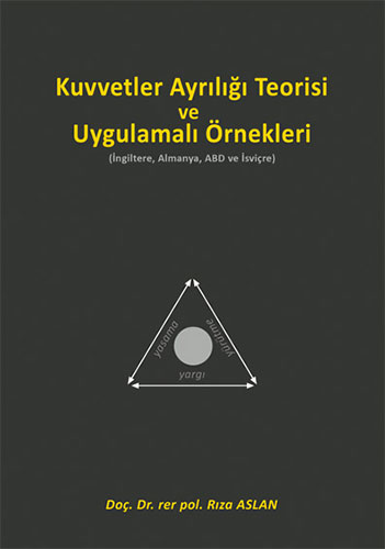 Kuvvetler Ayrılığı Teorisi ve Uygulamalı Örnekleri